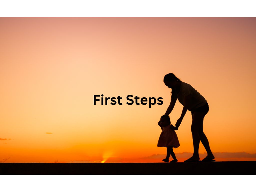 First Steps