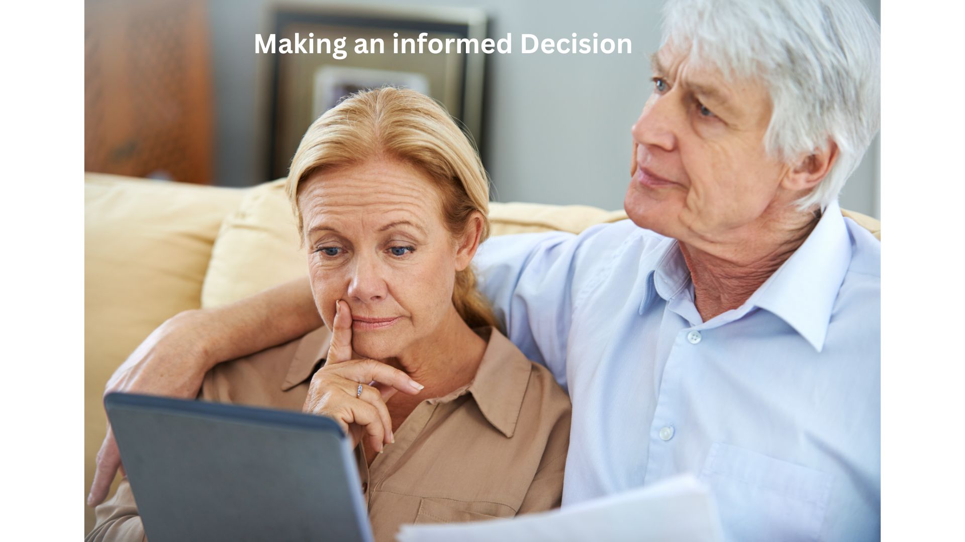 Making an informed Decision